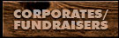 Corporates and Fundraisers